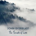 John Ov3rblast - Divine Oneness
