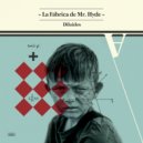La Fábrica de Mr. Hyde - Diluidos