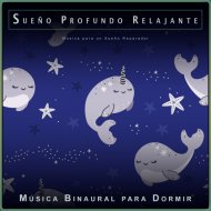 Sueño Profundo Relajante & Música de Sueño Colectivo & Música Binaural para Dormir - Sueño profundo - Música suave