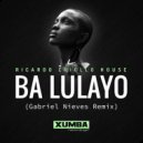 Ricardo Criollo House - Ba Bulayo (Gabriel Nieves Remix)