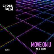 Moe Turk - Move On U
