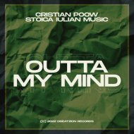Cristian Poow & Stoica Iulian Music - Outta My Mind
