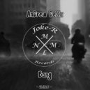 AnDrew DeXx - Bang