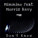 Mimmino Feat. Morris Revy - Don't Know