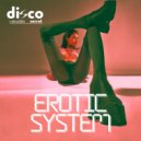 Disco Secret, Luca Laterza - Erotic System