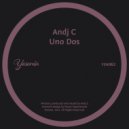 Andj C - Uno Dos (Original Mix)