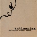 Antimaniax - Chili Con Tofu ()