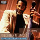 Ron Carter & Art Farmer & Cedar Walton & Billy Higgins - Art's Song (feat. Cedar Walton & Billy Higgins)