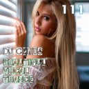 DJ GELIUS - Beautiful Vocal Trance 111