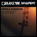 Viper & Vanquish - I Know Where God Is