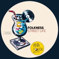 Folkness - Street Life