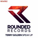 Terry Golden - Speak Up (Radio Edit)