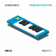 Cosmocomics - Finger On The Button