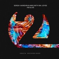 Sergiy Akinshin & MAQ with Ria Joyse - I\'m Alive