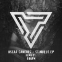 Oscar Sanchez - Stimulus