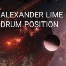 AleXander Lime - Drum Position. 19.11.2022 ()