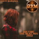Djs Vibe - The Beat Mix 2022 (Davit Barqaia) ()