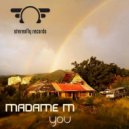 Madame M - You (Voice Mix)