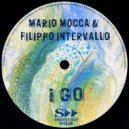 Mario Mocca, Filippo Intervallo - I Go (Original Mix)