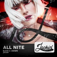 Block & Crown - All Nite