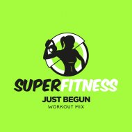 SuperFitness - Just Begun