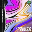 Rogerio Vegas - Pulling Me Back (Original Mix)