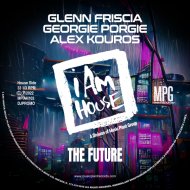 Glenn Friscia, Georgie Porgie & Alex Kouros - The Future