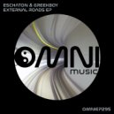 Eschaton & Greekboy - External Roads (Original Mix)