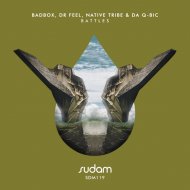 Badbox, Dr Feel, Native Tribe & Da Q-Bic - Battles