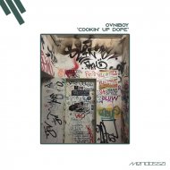 OVNIBOY - COOKIN\' UP DOPE
