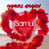 Manuel Grandi - Hurts to Be in Love