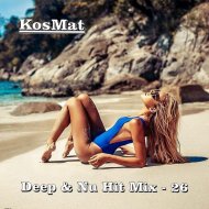 KosMat - Deep & Nu Hit Mix - 26
