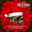 Slice of Sorrow - В Лесу Родилась Ёлочка ()