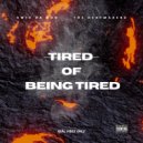 Swiv Da Don & The Heatmakerz - Tired Of Being Tired (Original Mix)
