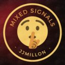 JJMillon - Mixed Signals
