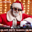 DJ Retriv - Holiday Party Megamix 50/50 (2k23)