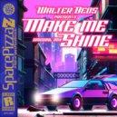 Walter Beds - Make Me Shine (Original Mix)