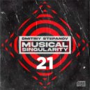 Dmitriy Stepanov - Musical Singularity #21 ()