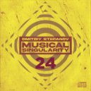 Dmitriy Stepanov - Musical Singularity #24 ()