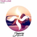 NICCKO - Your Love (Original Mix)