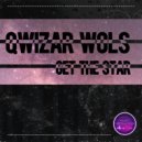 Qwizar Wols - Get the Star (Original Mix)