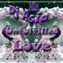Dj Asia - Unfulfilled Love