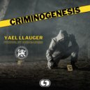 Yael Llauger - Criminogénesis