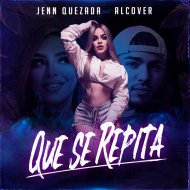 Jenn Quezada & Alcover - Que se repita