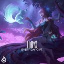 .Toryx - Every Day Gift ()