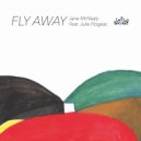 Jane McNealy & Julie Flogeac - Fly Away (feat. Julie Flogeac) ()