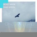 DAMI GREEN - BEAST MODE