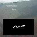 NorthNation - Sport (Original Mix)