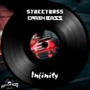 StreetBass & Crash Bass - Infinity (Original Mix)