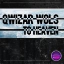 Qwizar Wols - To Heaven (Original Mix)